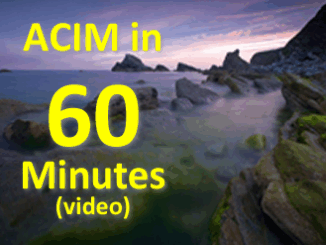 ACIM in 60 Minutes video
